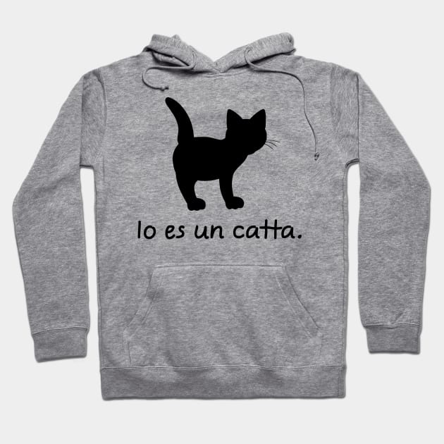 I'm A Cat (Interlingua, Feminine) Hoodie by dikleyt